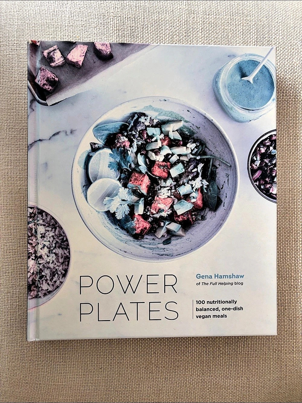Power Plates - Cookbook by Gena Hamshaw The Full Helping Vegan Hardcover - READ